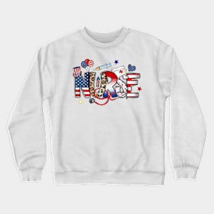 American Nurse, 4th of July Nurse, Nursing, Nurses Day Crewneck Sweatshirt